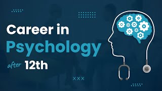 Best Psychology Career Option After 12th | Career option after 12 Commerce & Arts | Docthub