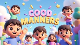 Learn Good Manners | Moral Values for Kids | Kids video 