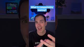 What is compatibility testing? #softwaretesting #testing