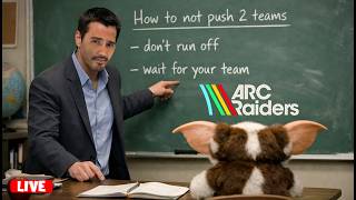 🔴ARC Raiders - TTS TEST - TEACHING HOW TO PVP