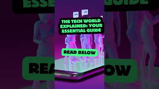 #shorts The Tech World Explained Your Essential Guide #techpodcast #tech #ai