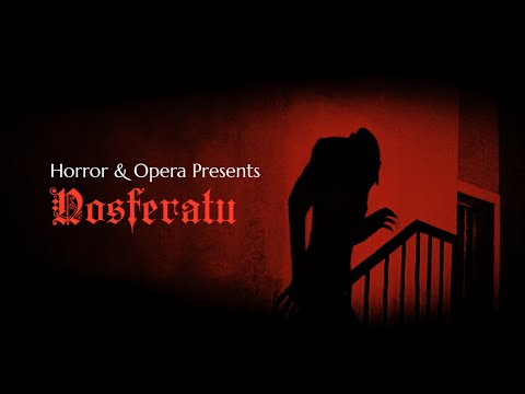 Horror and Opera Presents: Nosferatu Kickstarter (Trailer)