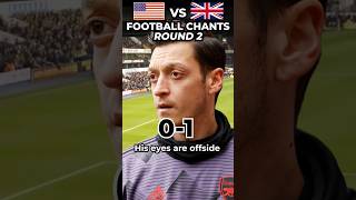 USA vs UK Football Chants Battle - Round 2!