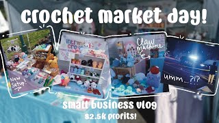 crochet market day! | my first three day market was interesting... | foodees fest | $2.9k profit |15