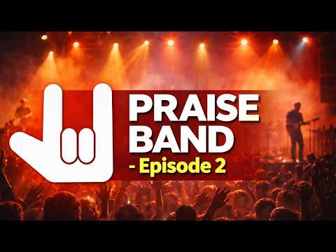 Praise Band (Episode 2)