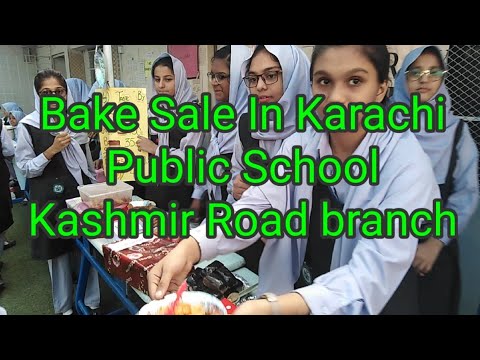 Bake Sale In Karachi Public School Kashmir Road Branch | Dec 2019