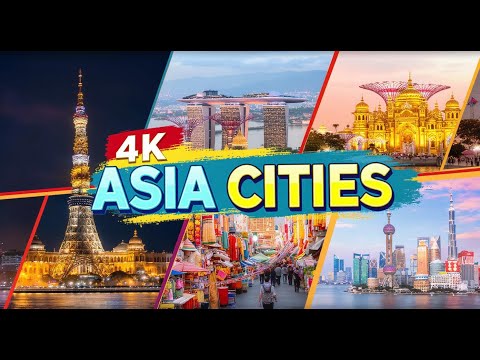 20 Most Beautiful Cities in Asia | Ultimate 4K Travel Guide to Asia’s Urban Gems