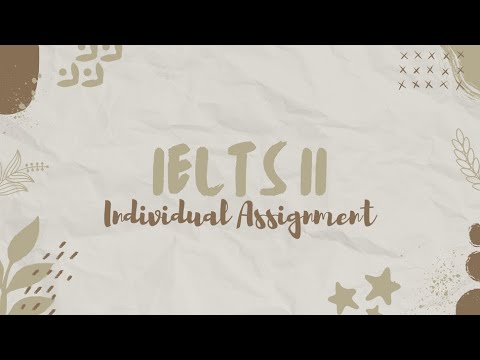 IELTS II - Individual Assignment
