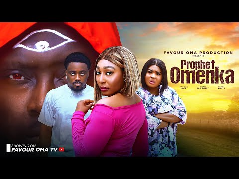 PROPHET OMENKA - NIGERIAN MOVIES LATEST 2025 FULL MOVIES - FAVOUR OMA PEARL WATS TOOSWEET ANNAN