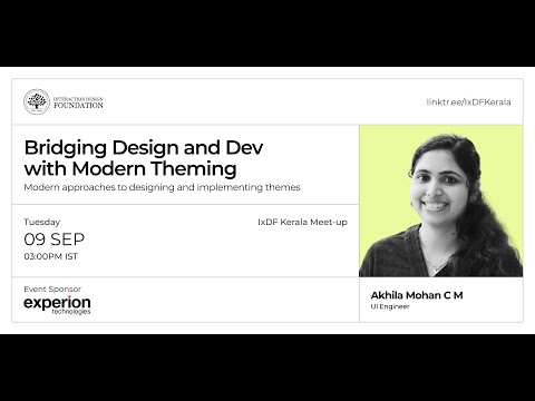 Bridging Design & Dev with Modern Theming - IxDF Kerala