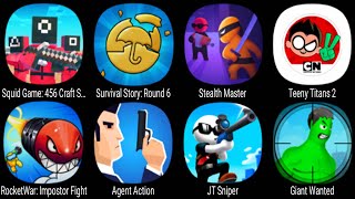 Squid Game 456 Craft Survival, Survival Story Round 6, Stealth Master, Teeny Titans 2, JT Sniper ...