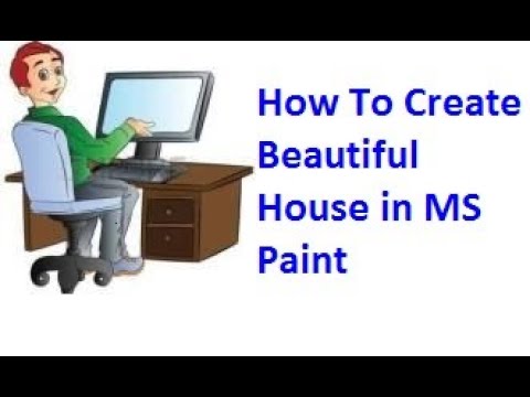 How to Create Beautiful House MS Paint