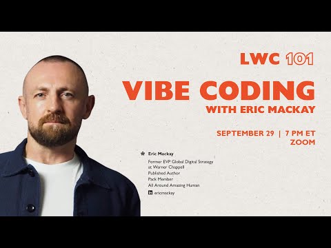 Lone Wolves 101: Vibe Coding with Eric Mackay