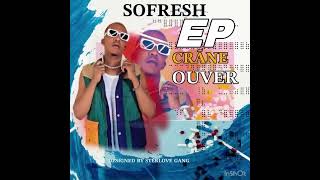 SOFRESH YON LÒT VIBE ( audio official )