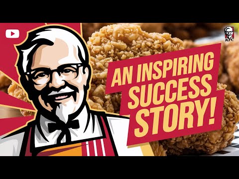 The Inspiring Journey of KFC's Founder Harland Sanders