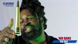 100 Bars- Big Zulu (Zk music video studio version