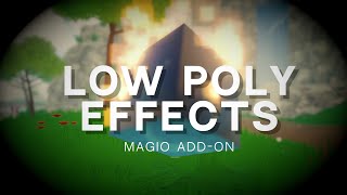 Low Poly Interactive Effects - Magio Add-on trailer - Unity Asset