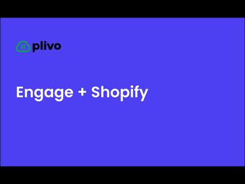 Engage + Shopify