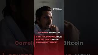 Crypto Kidnapping: How Violent Gangs Target High-Value Traders #worldnews #news