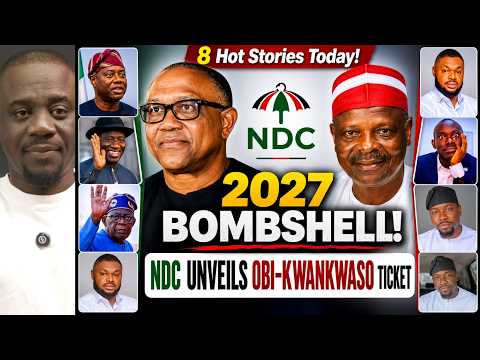 OFFICIAL: Obi-Kwankwaso 2027 Ticket Unveiled Today! | 8 Latest Political & Other Updates
