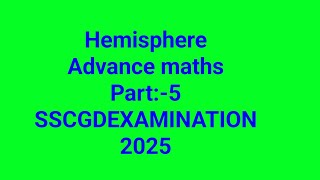 hemisphere//advancemaths//part:-5//sscgdexamination//railwayntpcexamination