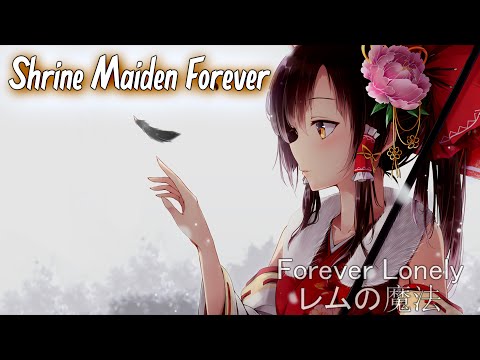 Japanese Sad Song —「 Forever Lonely 」Shrine Maiden Forever 【永遠の巫女】| Lyrics MV