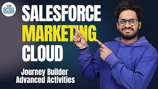 Salesforce Marketing Cloud Journey Builder Advanced Activities | SFMC Training | SFMC | CyberBrainer