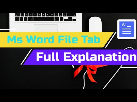 Ms word  - file tab full explanation
