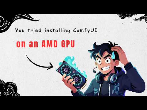 Every Level of Installing ComfyUI on AMD GPUs (Easy → Advanced)