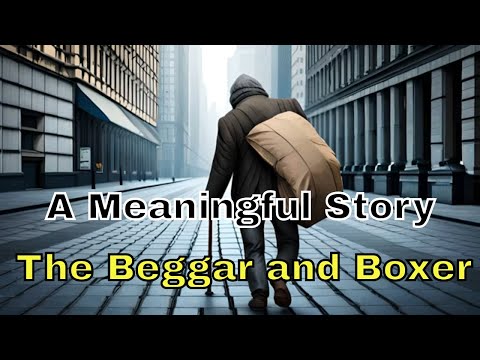 The Beggar and the Boxer: A Tale of Mindful Choices and Purposeful Living
