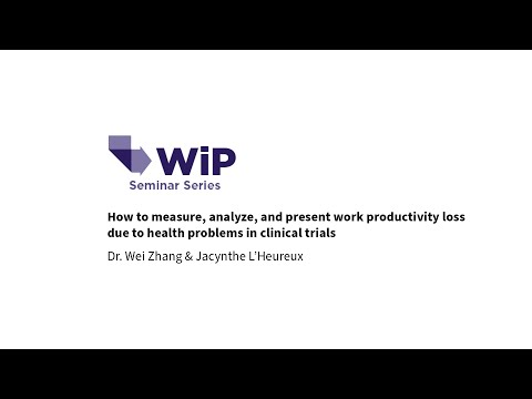 Work in Progress Seminar (Dec15, '21): Measuring productivity loss—Dr. Wei Zhang, Jacynthe L'Heureux