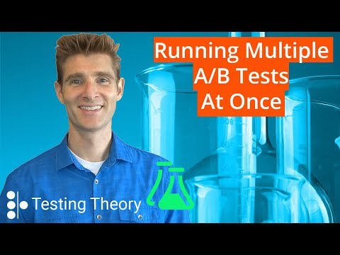 Multiple A/B Tests at Once?