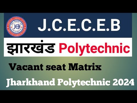 Vacant Seat Matrix Jharkhand Polytechnic 2024