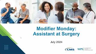 Encore: Modifier Monday - Assistant at Surgery Modifiers