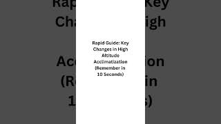 High Altitude Acclimatization in 10 Seconds #medical #usmle #neetpg #medicalshorts #shorts