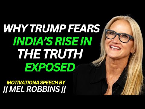 Why TRUMP Fears India’s Rise In The Truth Exposed | Mell Robinns Power Full Speech |