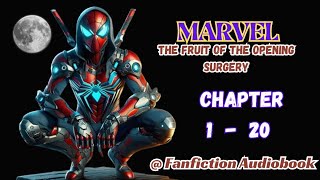 Marvel:The Fruit Of The Opening Surgery Chapter 1 - 20