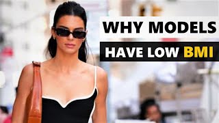 Why Supermodels Have Low BMI (Body Mass Index) | Why Fashion Models Are Slim & Tall