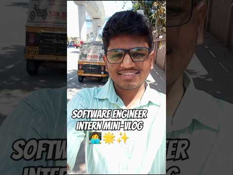 Software engineer Intern Mini-vlog 👨‍💻✨🙌 #software #pune #minivlog #vlog #shorts