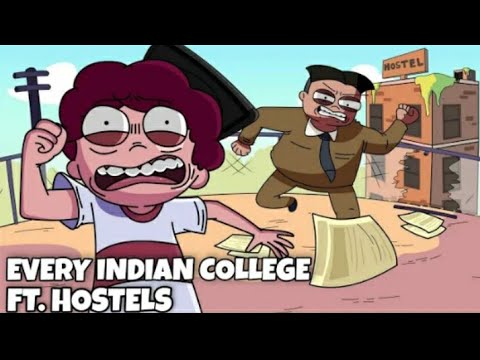Every Indian College | Ft. Indian Hostels & Students