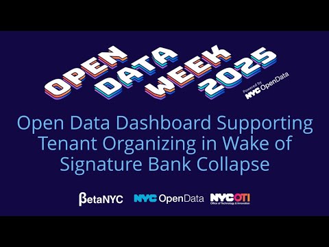 Open Data Dashboard Supporting Tenant Organizing in Wake of Signature Bank Collapse
