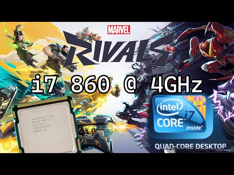 Overclocked i7 860 @ 4GHz in 2025 (pretty bad) test | Marvel Rivals