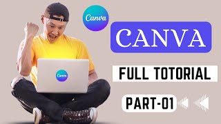 Canva Tutorial - Canva tutorial for beginners in Hindi | Canva Complete Course 2023 PART-01