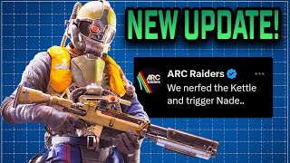 ARC Raiders NEW Update Today Brings Kettle/Trigger Nerfs & New Cosmetics!