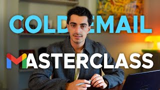 Everything I know about cold email in 22 min (Full Masterclass)