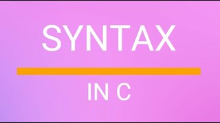 Introduction to c syntax