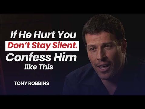 WHEN HE HURTS YOU CONFUSE HIM LIKE THIS TONY ROBBINS Motivational Speech