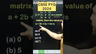 CBSE 2026 Determinants PYQ 2024   Maths for Class 12 Maths #cbse2026 #maths #cbseboard #cbseclass12