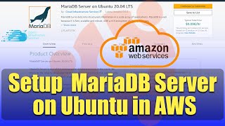 How to Setup MariaDB Server on Ubuntu 20.04 in AWS (2 Click Setup)