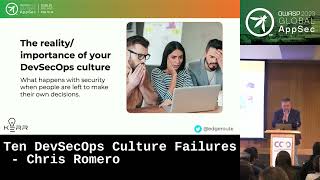 Global AppSec Dublin: Ten DevSecOps Culture Failures - Chris Romero